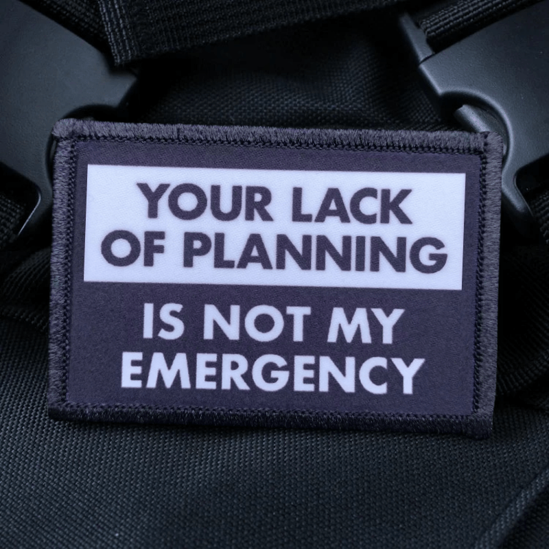 Rucksack Military Style - Patch amusant imprimé Not My Emergency,